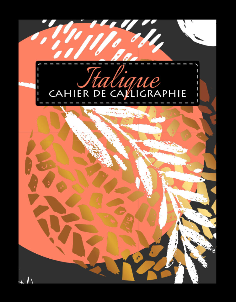 Cahier de calligraphie italique